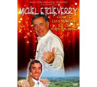Michel Etcheverry chante Luis Mariano et le Pays Basque [DVD]