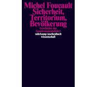 Michel Foucault Geschichte der Gouvernementalität: Geschichte der (Tapa blanda)