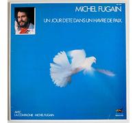 Michel Fugain - Michel Fugain un jour d'été dans un havre de paix . disque vinyle 33 tours BZL 7009.