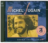 Michel Fugain - Une Belle Histoire