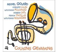 Michel Godard - Cousins Germains