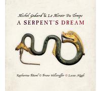 Michel Godard & Le Miroir Du Temps A Serpent's Dream (CD) (Importación USA)