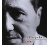Michel Graillier - Fairly