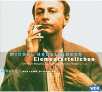 Michel Houellebecq - Elementarteilchen