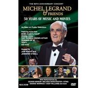Michel Legrand & Friends: The 50th Anniversary Concert, 50 Years of Music & Movies by Kultur Video by Michael Dimich