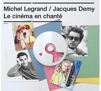 Michel Legrand & J. Demy - Le Cinema En Chante