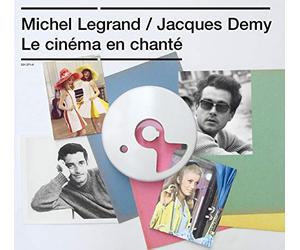Michel Legrand & J. Demy - Le Cinema En Chante