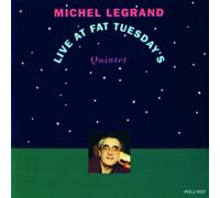 Michel Legrand - Live at Fat Tuesday's