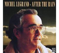 Michel Legrand - MICHEL LEGRAND/ AFTER THE RAIN