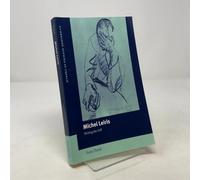 Michel Leiris – Writing the Self – Cambridge Studies in French (Serie nº 70)