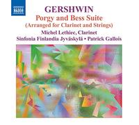 Michel Lethiec - Gershwin : Suite de Borgy and Bess (arrangée pour clarinette et cordes)