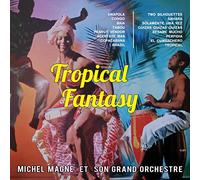 Michel Magne - Tropical Fantasy (stereo & mono)