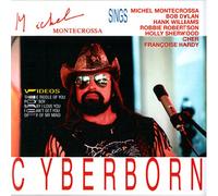 Michel Montecrossa - Cyberborn