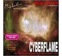 Michel Montecrossa - Cyberflame: Radio Edition