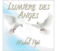 Michel Pépé - Lumière des Anges - CD