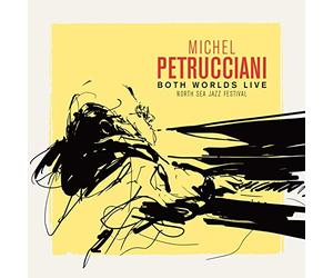 Michel Petrucciani - Both Worlds Live: North Sea Jazz Festival