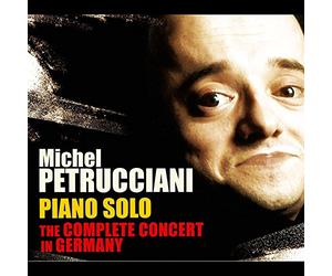 Michel Petrucciani - Piano Solo : The Complete Concert in Germany