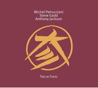 Michel Petrucciani, Steve Gadd & Anthony Jackson - Trio in Tokyo [Vinilo]