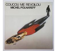 Michel Polnareff - Coucou Me Revoilou