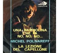 Michel Polnareff - Una Bambolina Che Fa No No No / La Lezione Del Capellone [Vinilo 7 pulgadas - 45 rpm]