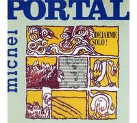 Michel Portal - Dejarme Solo