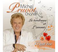 Michel Pruvot La tendresse et l amour c est toi