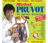 Michel Pruvot - Vos Parents Dansaient / Vol.4
