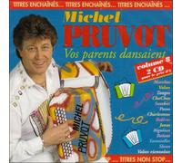 Michel Pruvot - Vos Parents Dansaient / Vol.8