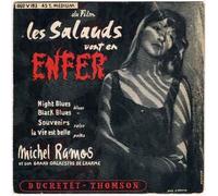 Michel Ramos Et Son Grand Orchestre De Charme - Les Salauds Vont En Enfer [Vinilo 7 pulgadas - 45 rpm]