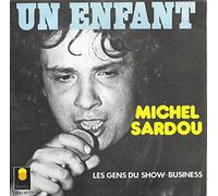 michel sardou - MICHEL SARDOU un enfant/les gens du show-business SP 7" 1972 Trema VG++