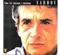 Michel Sardou - Tous Les Bateaux S'Envolent / Laisse-Toi Prendre [Vinyl Single]