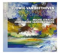 Michel Strauss, Jean-Claude Vanden Eynden - Beethoven: Sonatas & Variations for Cello and Piano