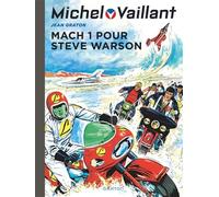 Michel Vaillant - Tome 14 - Mach 1 pour Steve Warson