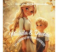 Michela & Davide, Les Gardiens du Cœur Généreux