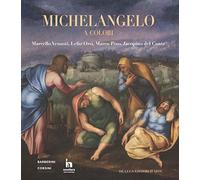 Michelangelo a colori. Marcello Venusti, Lelio Orsi, Marco Pino, Jacopino del Conte. Catalogo della mostra (Roma, 11 ottobre 2019-6 gennaio 2020). Ediz. a colori