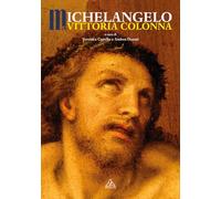 Michelangelo e Vittoria Colonna (D'Arte)