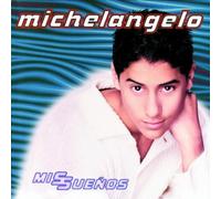 Michelangelo - Mis Suenos