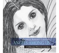 Michele Addino-Colchin - Angels Among Us