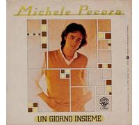 Michele Pecora - Te Ne Vai / Un Giorno Insieme [Vinilo 7 pulgadas - 45 rpm]