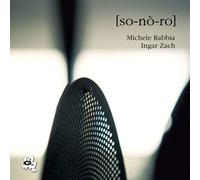 Michele Rabbia - (so-no-ro) W/ Ingar Zach