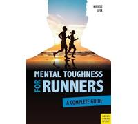 Michele Ufer Mental Toughness for Runners (Tapa blanda)