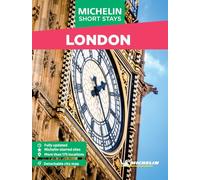Michelin Travel Guides Short Stays: London: Fully Updated and Includes Detachable Map