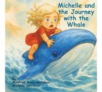 Michelle and the Journey with the Whale