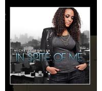 Michelle Bonilla - In Spite of Me