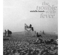 Michelle Branch - Michelle Branch - The Trouble With Fever (LP) [Vinilo]