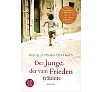 Michelle Cohen Corasanti Adelhe Der Junge, der vom Frieden träumt (Tapa blanda)