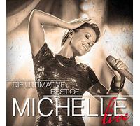 Michelle - Die Ultimative.. -Live-