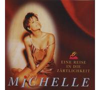 Michelle - Eine Reise in die Zrtlichkeit