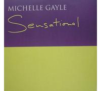 Michelle Gayle - Sensational - House Mixes Dble