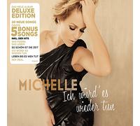Michelle - Ich Wurd' Es.. -Deluxe-